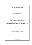 Luận văn Thạc sĩ Chính trị học: Nâng cao hiệu quả giáo dục lý luận chính trị cho cán bộ cấp cơ sở huyện Nho Quan tỉnh Ninh Bình hiện nay