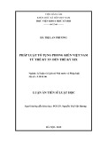 Luận án Tiến sĩ Luật học: Pháp luật tố tụng phong kiến Việt Nam từ thế kỷ XV đến thế kỷ XIX