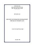 Luận văn Thạc sĩ Luật học: Nhân thân người phạm tội xâm phạm sở hữu trên địa bàn tỉnh Kiên Giang