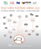 Công nghệ - Dữ liệu - Con người trong thư viện thông minh 4.0: Phần 1