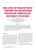 Động cơ học tập ngoại ngữ thứ hai - tiếng Nhật của sinh viên ngành ngôn ngữ Anh, trường Đại học Ngân hàng Tp. Hồ Chí Minh