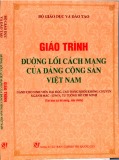 Giáo trình Đường lối cách mạng của đảng cộng sản Việt Nam - Phần 1