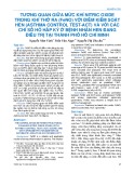 Tương quan giữa mức khí nitric oxide trong khí thở ra (FeNo) với điểm kiểm soát hen (asthma control test - ACT) và với các chỉ số hô hấp ký ở bệnh nhân hen đang điều trị tại thành phố Hồ Chí Minh