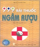 Phòng và chữa bệnh với 999 bài thuốc ngâm rượu: Phần 1