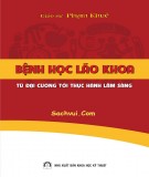 Từ đại cương tới thực hành lâm sàng trong bệnh học lão khoa: Phần 1