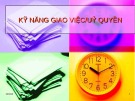 Bài giảng chuyên đề: Kỹ năng giao việc - ủy quyền