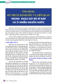 Ứng dụng kỹ thuật đánh dấu và liên quan trong khảo sát rò rỉ đập và ô nhiễm nguồn nước