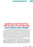 Nghiên cứu thiết kế chế tạo thiết bị chụp cắt lớp điện toán dùng trong công nghiệp