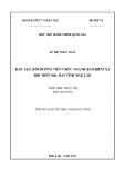 Tóm tắt Luận văn thạc sĩ Quản lý công: Đào tạo, bồi dưỡng viên chức ngành Bảo Hiểm Xã Hội trên địa bàn Tỉnh Đăk Lăk