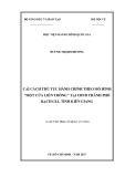 Luận văn thạc sĩ Quản lý công: Cải cách thủ tục hành chính theo mô hình "một cửa liên thông" tại UBND Thành phố Rạch Giá, tỉnh Kiên Giang