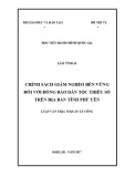 Luận văn thạc sĩ Quản lý công: Chính sách giảm nghèo bền vững đối với đồng bào dân tộc thiểu số trên địa bàn tỉnh Phú Yên