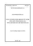Luận văn thạc sĩ Quản lý công: Nâng cao chất lượng đội ngũ nữ cán bộ, công chức tỉnh Chăm Pa Sắc, nước Cộng hòa dân chủ nhân dân Lào