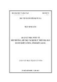 Luận văn thạc sĩ Quản lý công: Quản lý nhà nước về bồi thường, hỗ trợ, tái định cư trên địa bàn huyện Kiên Lương, tỉnh Kiên Giang