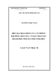 Luận văn thạc sĩ Quản lý công: Hiệu quả hoạt động của văn phòng Hôi đồng nhân dân - Ủy ban nhân dân thành phố Vĩnh Yên, tỉnh Vĩnh Phúc