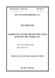 Tóm tắt Luận văn thạc sĩ Quản lý công: Tạo động lực làm việc cho công chức cấp xã, huyện Duy Tiên, tỉnh Hà Nam