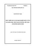 Luận văn thạc sĩ Tài chính Ngân hàng: Phát triển cho vay doanh nghiệp nhỏ và vừa tại Ngân hàng TMCP Ngoại thương Việt Nam – Chi nhánh Quảng Ninh