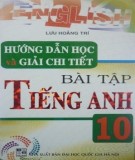 Bài tập Tiếng Anh 10 - Hướng dẫn học và giải chi tiết: Phần 2