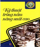 Nấm - Kỹ thuật trồng cho năng suất cao: Phần 2