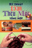 Đan thêu móc - Kỹ thuật tổng hợp