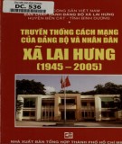 Đảng bộ và nhân dân xã Lai Hưng - Truyền thống cách mạng (1945 - 2005): Phần 2