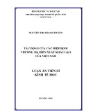 Luận án tiến sĩ Kinh tế học: Tác động của các hiệp định thương mại đến xuất khẩu gạo của Việt Nam
