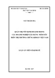 Luận án tiến sĩ Kinh tế: Quản trị vốn kinh doanh trong các doanh nghiệp xây dựng niêm yết trên thị trường chứng khoán Việt Nam