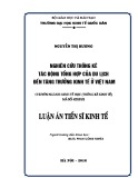 Luận án tiến sĩ Kinh tế: Nghiên cứu thống kê tác động tổng hợp của du lịch đến tăng trưởng kinh tế ở Việt Nam