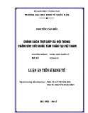 Luận án tiến sĩ Kinh tế: Chính sách trợ giúp xã hội trong chăm sóc sức khỏe tâm thần tại Việt Nam