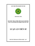 Luận án tiến sĩ Kinh tế: Giải pháp tăng cường tiếp cận thị trường cho các hộ nông dân nghèo tỉnh Phú Thọ