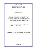 Tóm tắt Luận án tiến sĩ Luật học: Trách nhiệm hình sự đối với các tội xâm phạm an ninh quốc gia trong luật hình sự Việt Nam