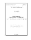 Luận án tiến sĩ Quản lý công: Quản lý nhà nước đối với cơ sở hạ tầng thông tin trong xây dựng Chính phủ điện tử ở Việt Nam