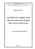 Luận án tiến sĩ Kinh tế: Giải pháp tài chính vi mô cho xóa đói giảm nghèo bền vững ở Việt Nam