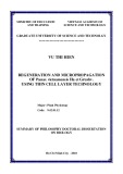 Summary of philosophy doctoral dissertation on biology: Regeneration and micropropagation of Ngoc Linh ginseng (Panax vietnamensis Ha et Grushv.) using thin cell layer technique