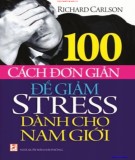 Giảm stress cho nam giới - 100 cách đơn giản: Phần 2