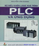 Ứng dụng và điều khiển logic khả trình PLC: Phần 1