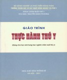 Giáo trình Thực hành thú y: Phần 1