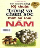 Cẩm nang trồng và chăm sóc một số loại nấm: Phần 2