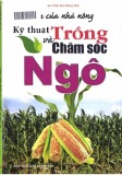 Cẩm nang trồng và chăm sóc ngô