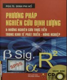 Kinh tế phát triển nông nghiệp - Nghiên cứu thực tiễn và phương pháp nghiên cứu định lượng: Phần 1