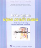 Giáo trình Động cơ đốt trong (Tài liệu dùng trong các trường trung học chuyên nghiệp và dạy nghề): Phần 1