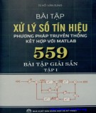 Xử lý số tín hiệu bằng phương pháp truyền thống kết hợp với Matlab - 559 bài tập giải sẵn (In lần thứ nhất): Phần 1