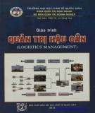 Giáo trình Quản trị hậu cần (Logistics management): Phần 1