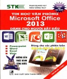 Microsoft Office 2013 - Tin học văn phòng dành cho người bắt đầu: Phần 1