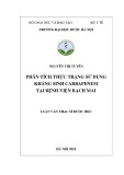 Luận văn Thạc sĩ Dược học: Phân tích thực trạng sử dụng kháng sinh carbapenem tại bệnh viện Bạch Mai