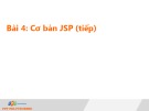 Bài giảng Lập trình Java 4 - Bài 4: Cơ bản JSP (tiếp)