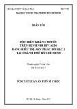 Tóm tắt Luận án tiến sĩ Y học: Đột biến kháng thuốc trên bệnh nhi HIV/AIDS đang điều trị ARV phác đồ bậc 1 tại thành phố Hồ Chí Minh