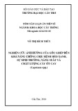 Tóm tắt Luận án tiến sĩ: Nghiên cứu ảnh hưởng của gốc ghép đến khả năng chống chịu bệnh héo xanh, sự sinh trưởng, năng suất và chất lượng cây ớt cay (Capsicum spp.)