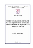 Luận án tiến sĩ Y học: Nghiên cứu đặc điểm hình ảnh và giá trị của cộng hưởng từ trong chẩn đoán một số u não hố sau ở trẻ em