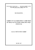 Luận án tiến sĩ Y học: Nghiên cứu xác định giống và biện pháp kỹ thuật sản xuất hoa thảm, hoa chậu cho Hà Nội