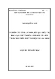 Luận án tiến sĩ Y học: Nghiên cứu tính an toàn, kết quả điều trị rối loạn chuyển hóa lipid máu của bài thuốc HSN trên thực nghiệm và lâm sàng